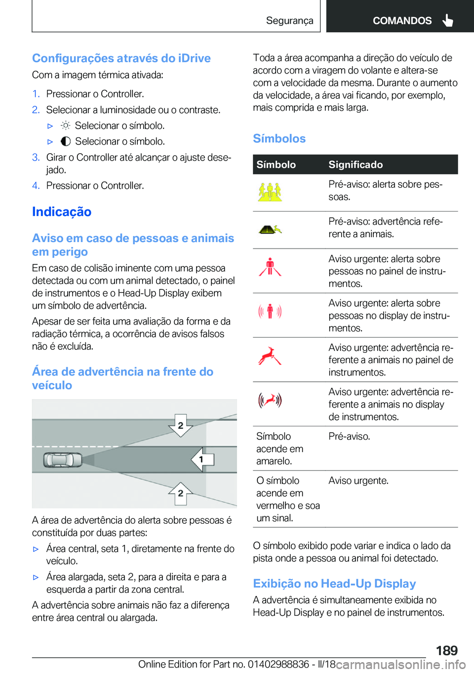 BMW X5 2018  Manual do condutor (in Portuguese) �C�o�n�f�i�g�u�r�a�