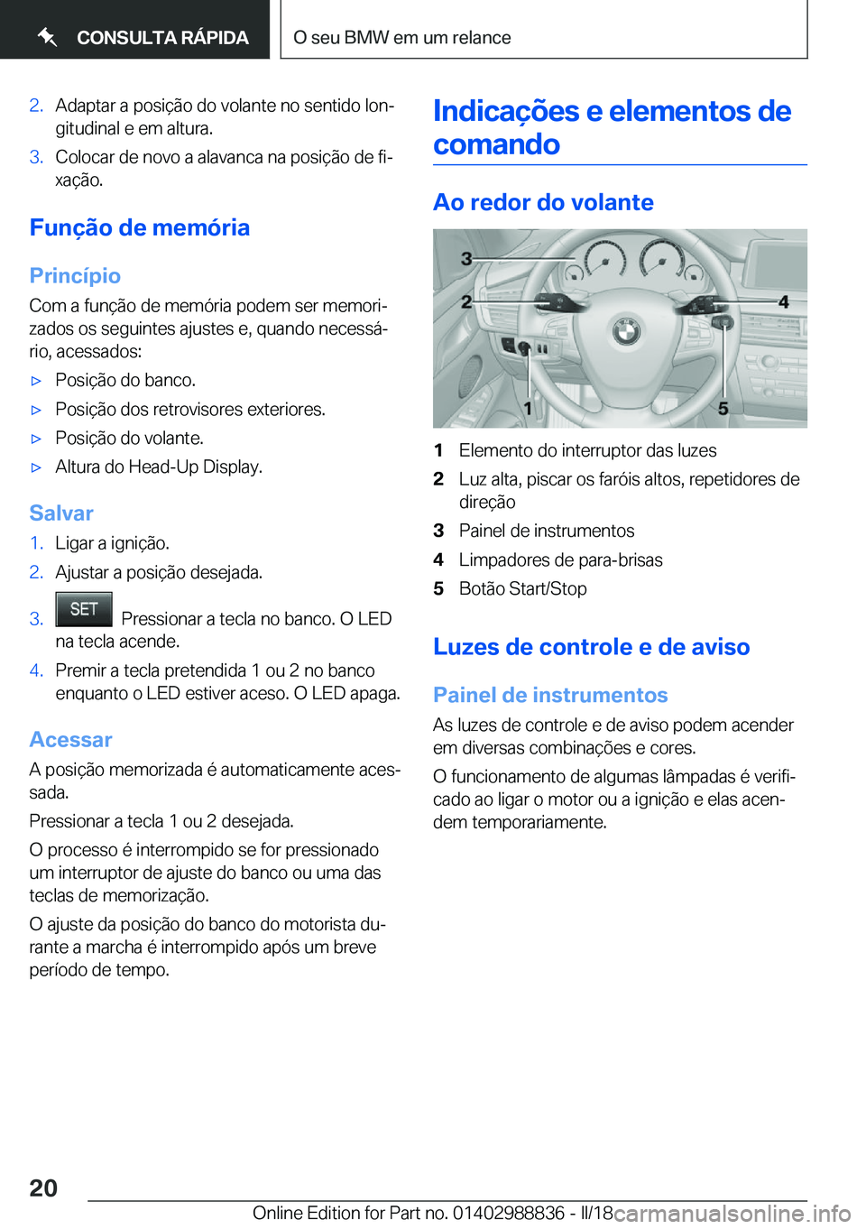BMW X5 2018  Manual do condutor (in Portuguese) �2�.�A�d�a�p�t�a�r� �a� �p�o�s�i�