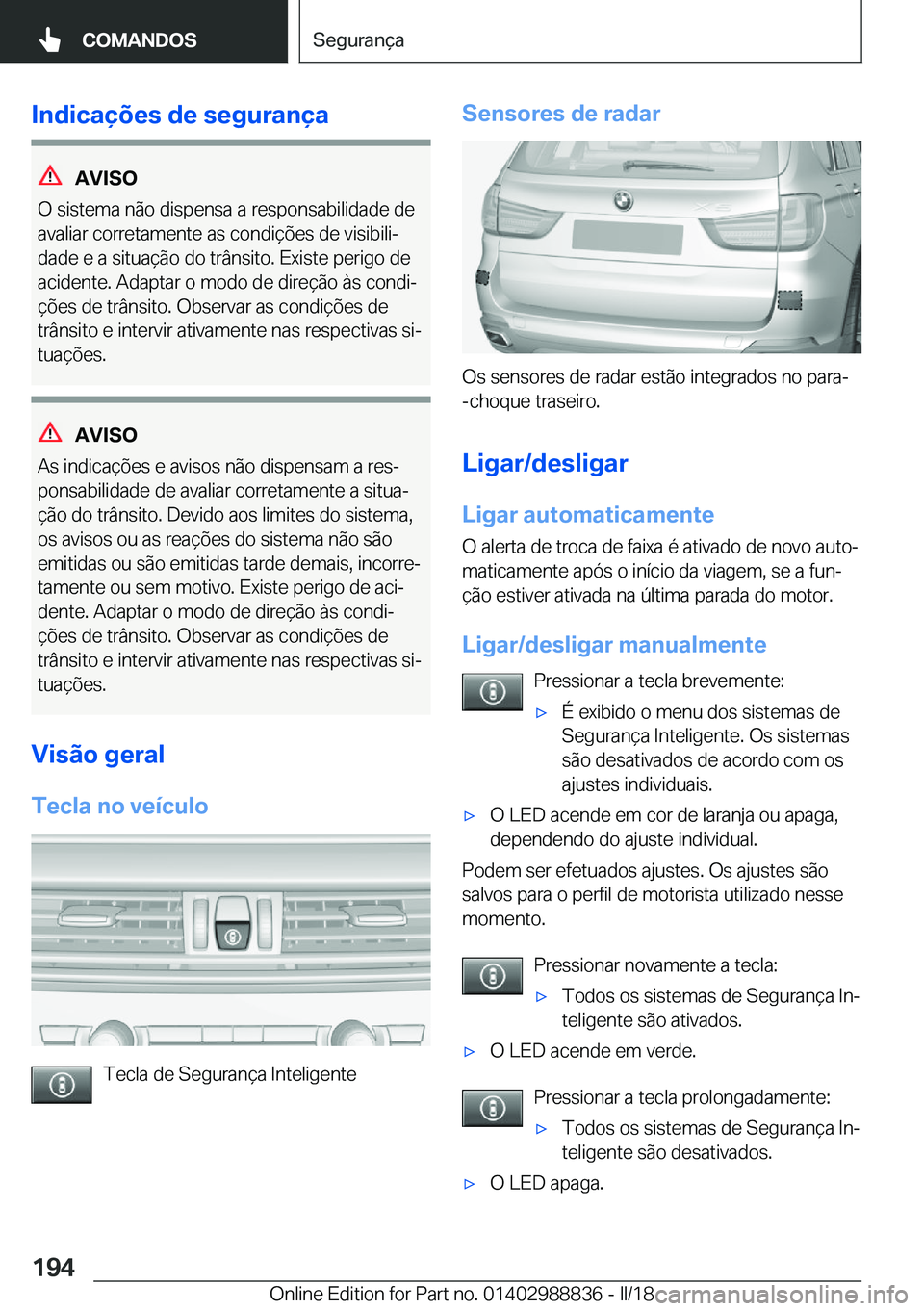 BMW X5 2018  Manual do condutor (in Portuguese) �I�n�d�i�c�a�