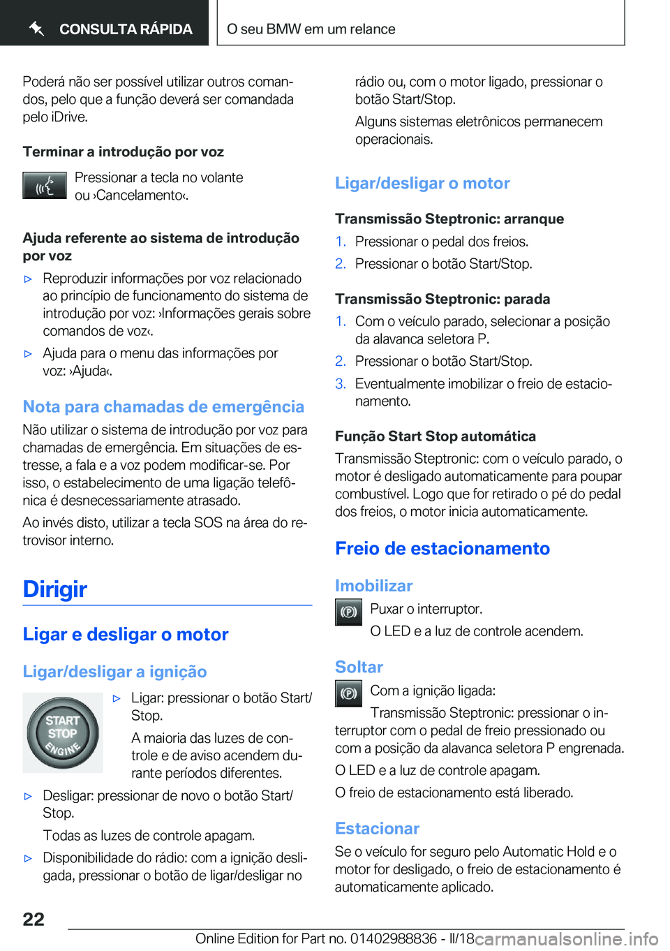 BMW X5 2018  Manual do condutor (in Portuguese) �P�o�d�e�r�á� �n�ã�o� �s�e�r� �p�o�s�s�