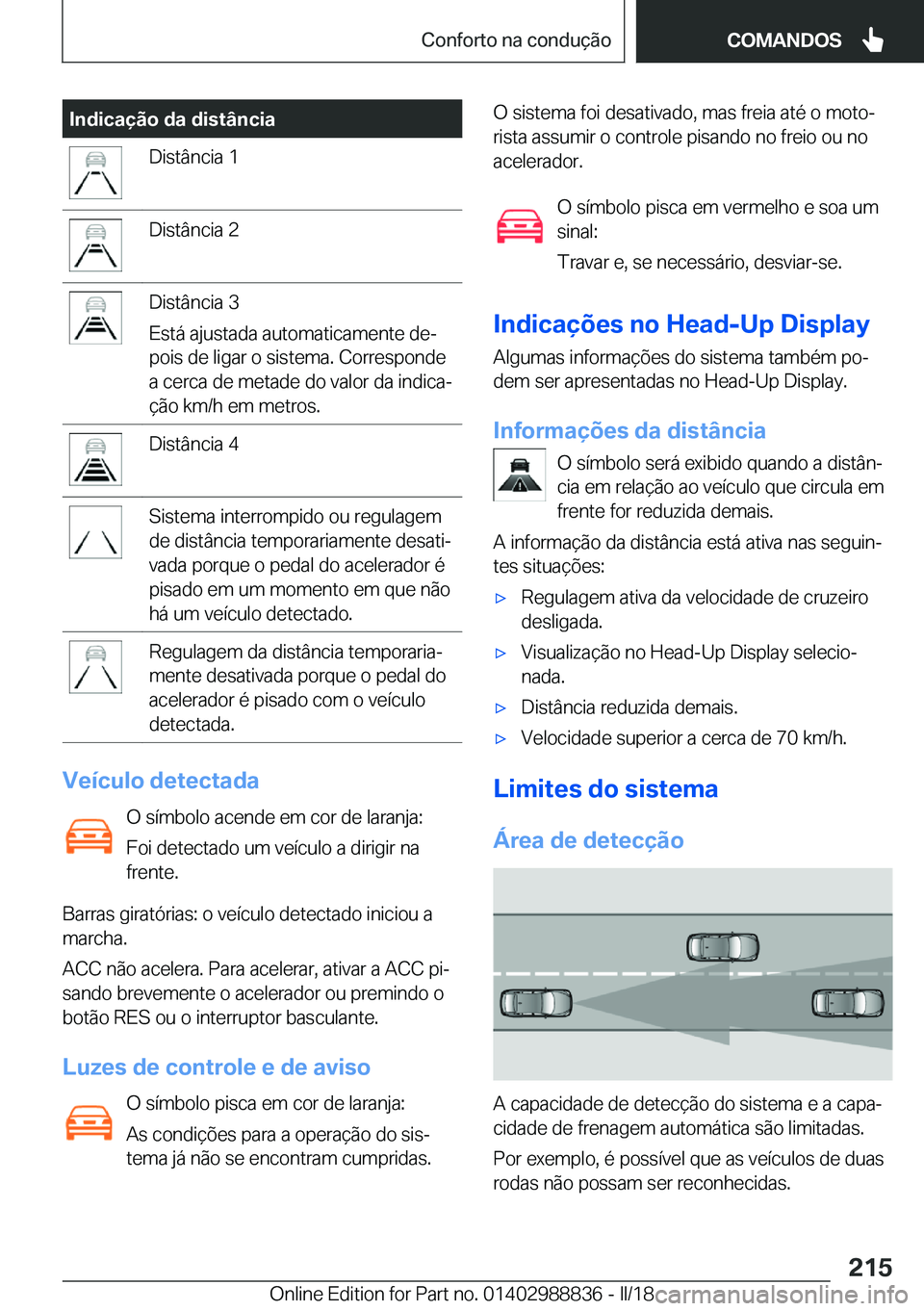 BMW X5 2018  Manual do condutor (in Portuguese) �I�n�d�i�c�a�