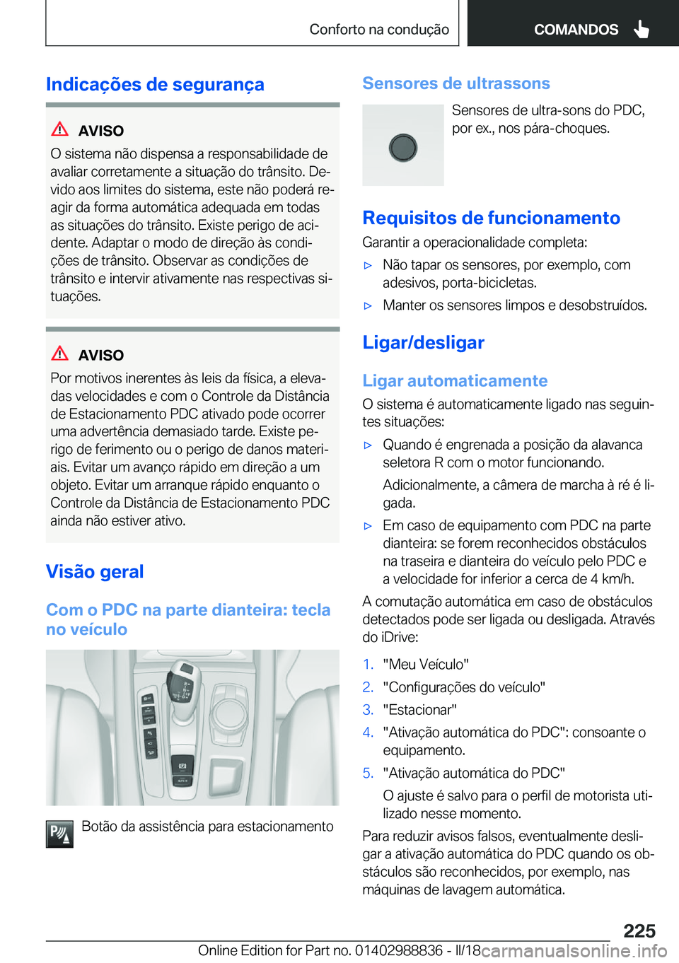 BMW X5 2018  Manual do condutor (in Portuguese) �I�n�d�i�c�a�