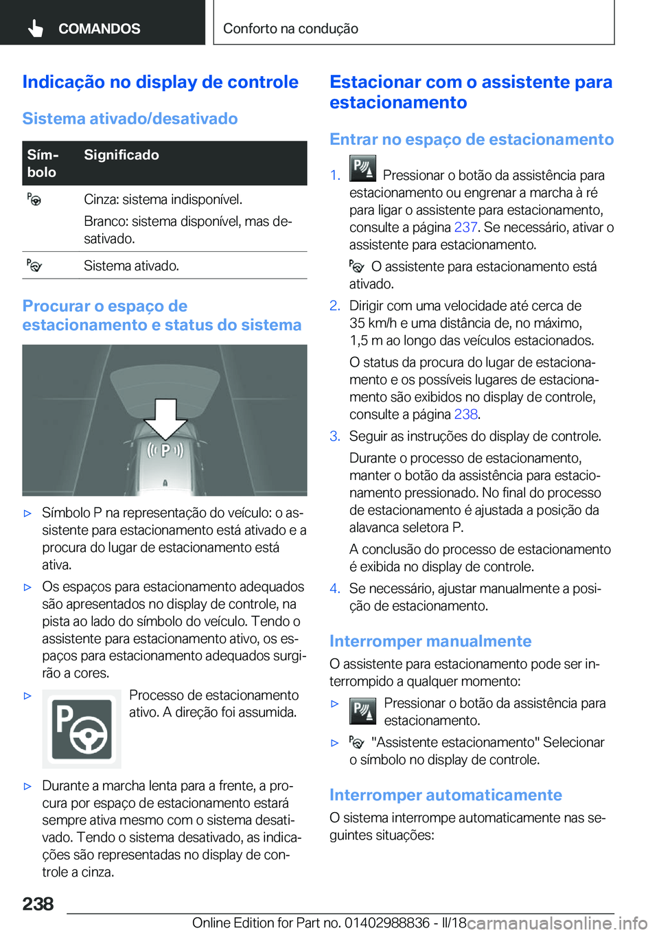BMW X5 2018  Manual do condutor (in Portuguese) �I�n�d�i�c�a�