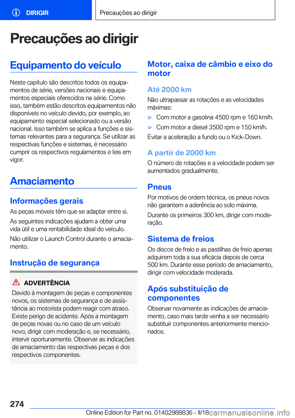 BMW X5 2018  Manual do condutor (in Portuguese) �P�r�e�c�a�u�