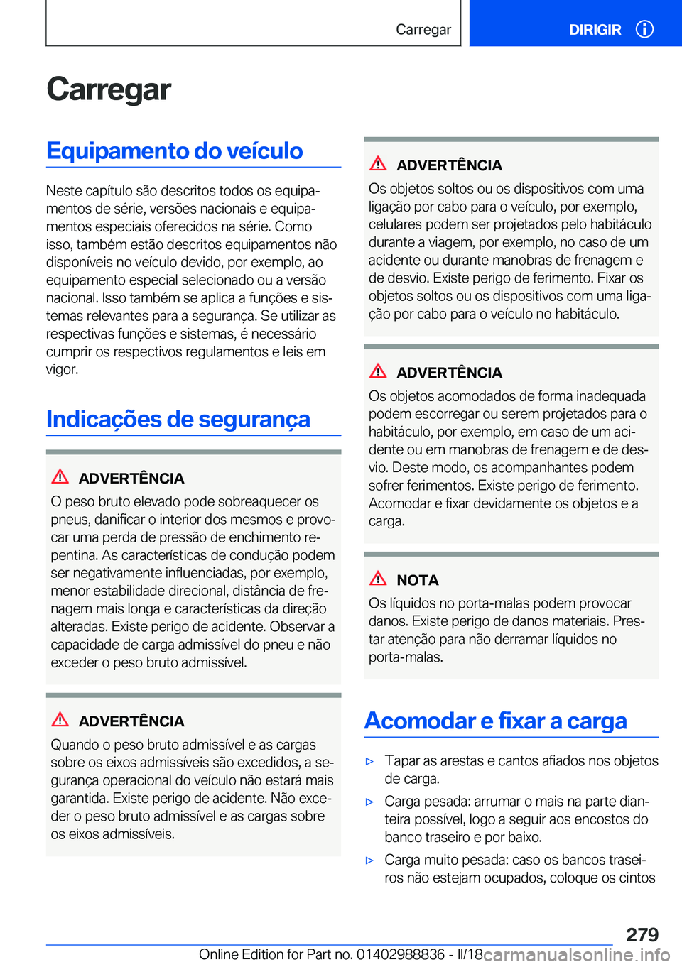 BMW X5 2018  Manual do condutor (in Portuguese) �C�a�r�r�e�g�a�r�E�q�u�i�p�a�m�e�n�t�o��d�o��v�e�