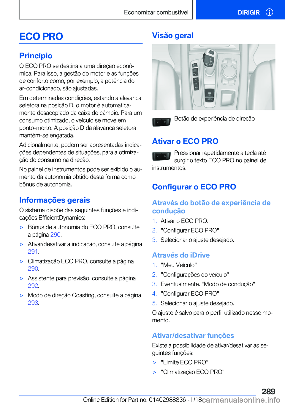BMW X5 2018  Manual do condutor (in Portuguese) �E�C�O��P�R�O
�P�r�i�n�c�