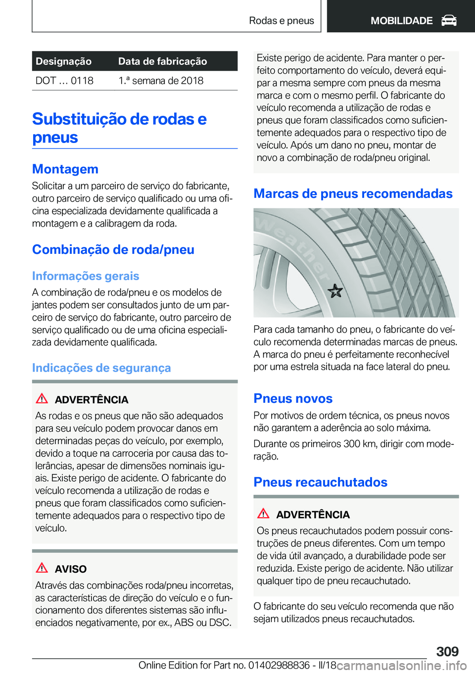 BMW X5 2018  Manual do condutor (in Portuguese) �D�e�s�i�g�n�a�