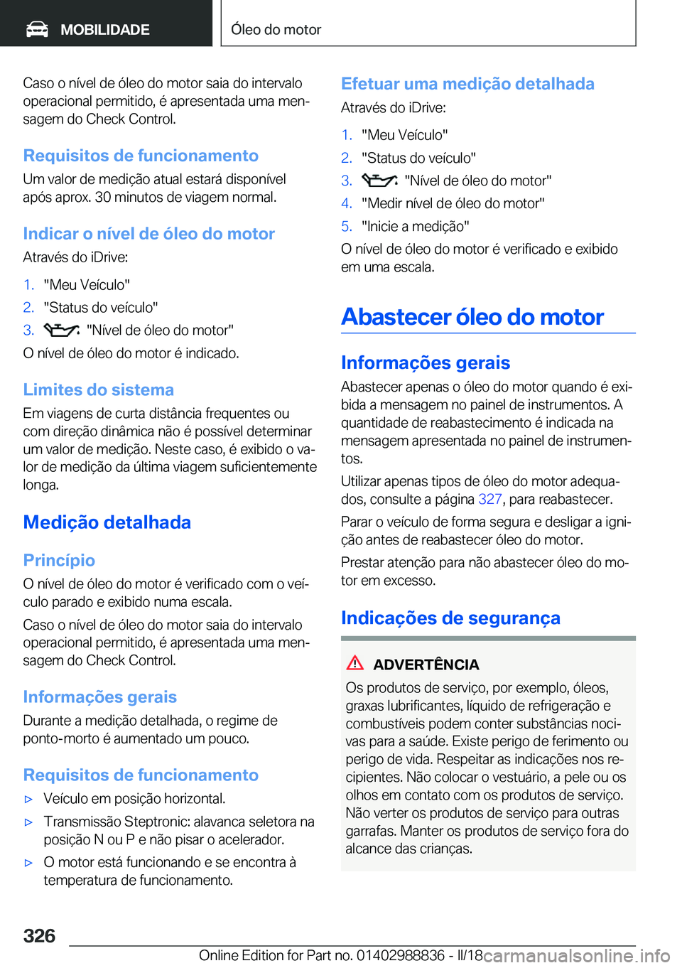 BMW X5 2018  Manual do condutor (in Portuguese) �C�a�s�o� �o� �n�