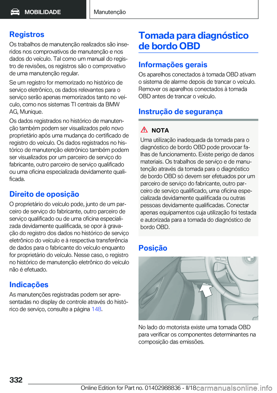 BMW X5 2018  Manual do condutor (in Portuguese) �R�e�g�i�s�t�r�o�s�O�s� �t�r�a�b�a�l�h�o�s� �d�e� �m�a�n�u�t�e�n�