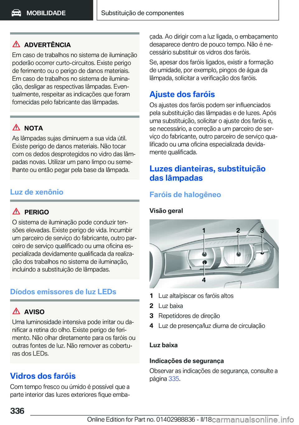 BMW X5 2018  Manual do condutor (in Portuguese) �A�D�V�E�R�T�