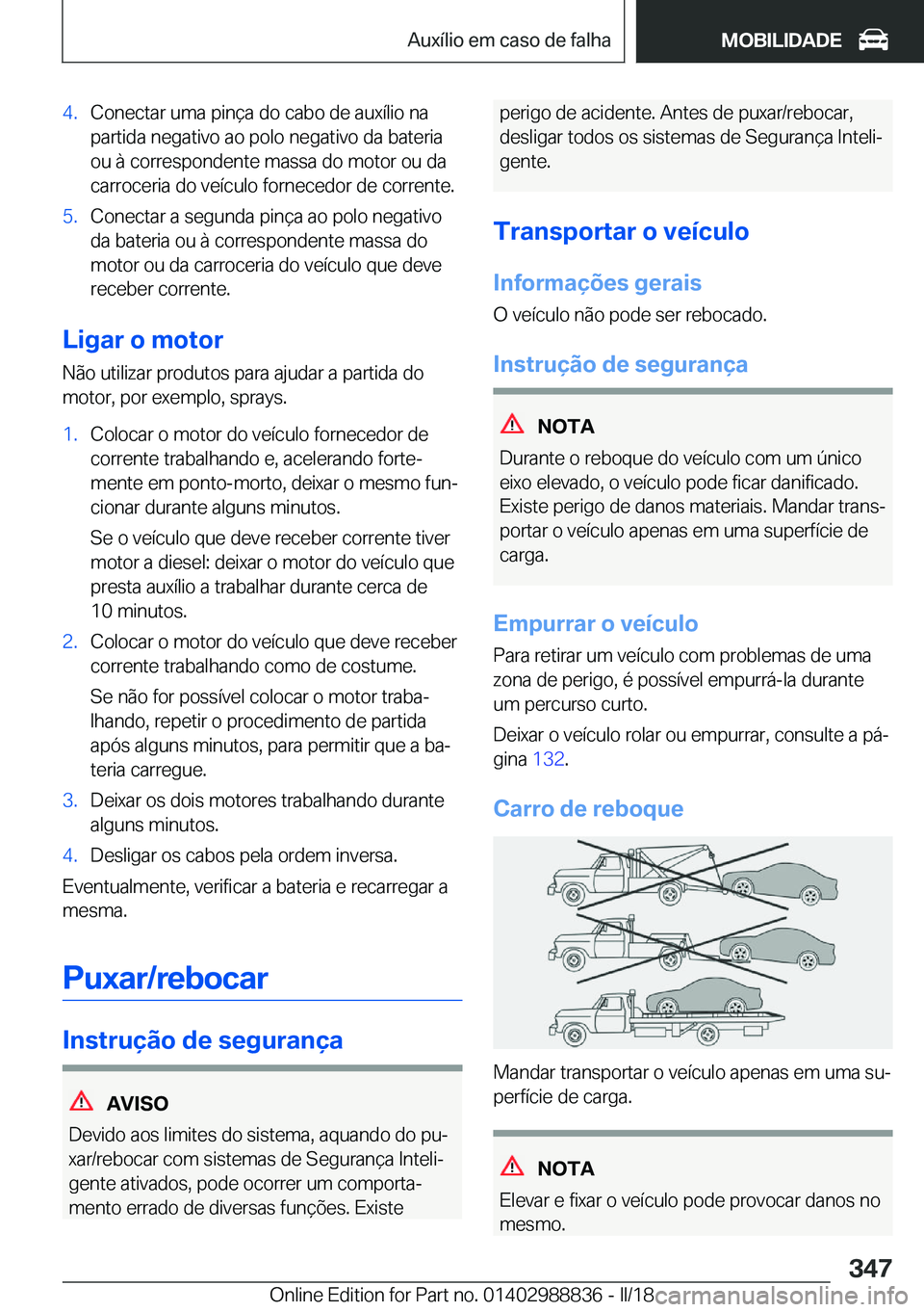 BMW X5 2018  Manual do condutor (in Portuguese) �4�.�C�o�n�e�c�t�a�r� �u�m�a� �p�i�n�