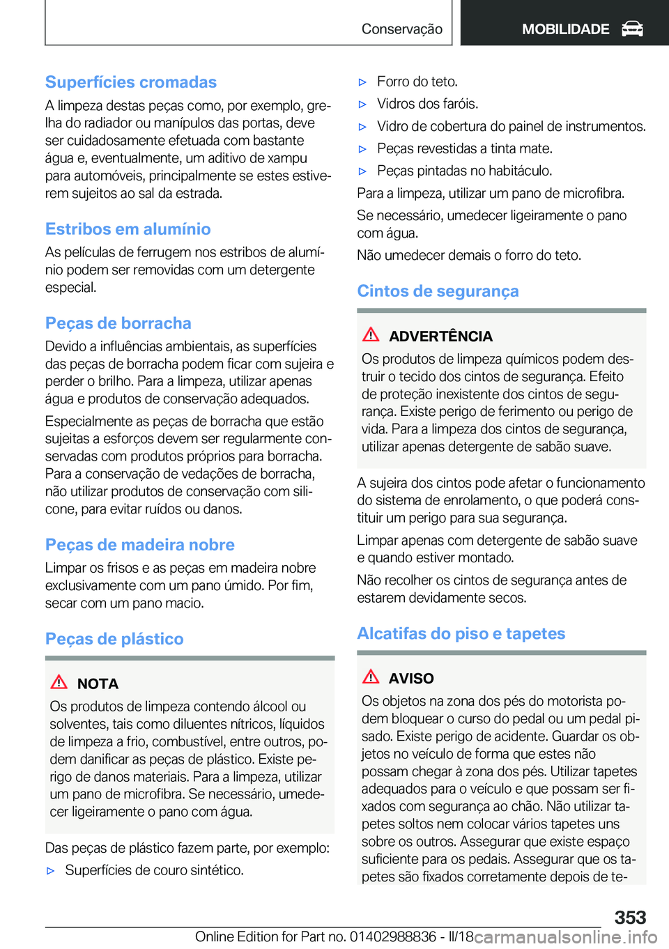 BMW X5 2018  Manual do condutor (in Portuguese) �S�u�p�e�r�f�