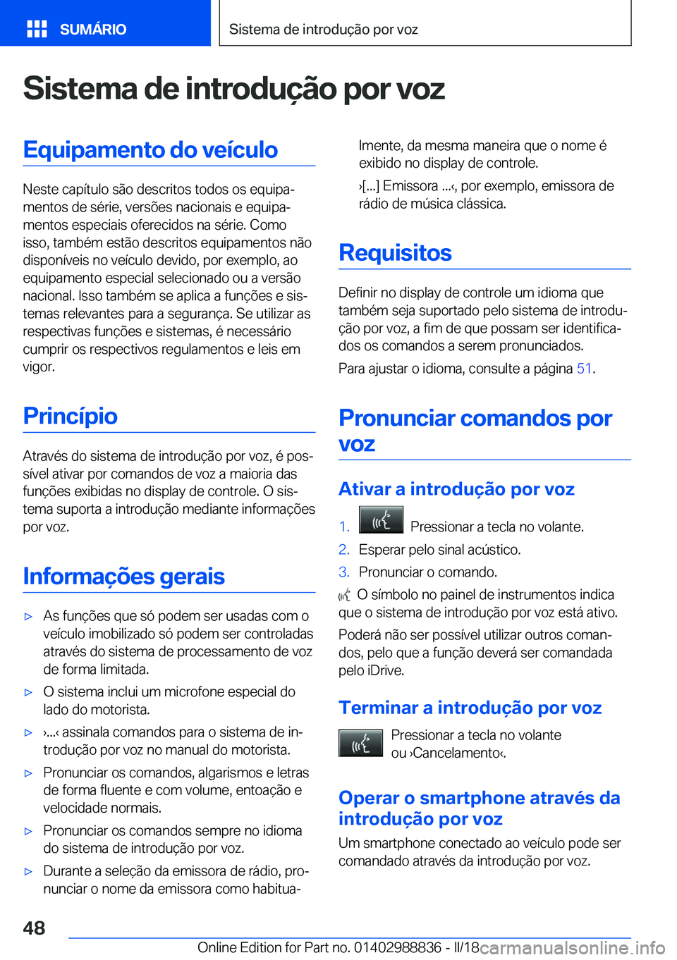 BMW X5 2018  Manual do condutor (in Portuguese) �S�i�s�t�e�m�a��d�e��i�n�t�r�o�d�u�