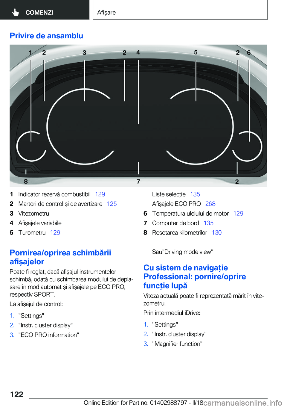 BMW X5 2018  Ghiduri De Utilizare (in Romanian) �P�r�i�v�i�r�e��d�e��a�n�s�a�m�b�l�u�1�I�n�d�i�c�a�t�o�r� �r�e�z�e�r�v�