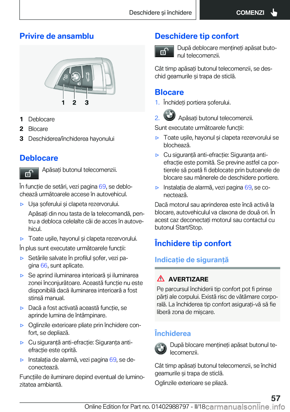 BMW X5 2018  Ghiduri De Utilizare (in Romanian) �P�r�i�v�i�r�e��d�e��a�n�s�a�m�b�l�u�1�D�e�b�l�o�c�a�r�e�2�B�l�o�c�a�r�e�3�D�e�s�c�h�i�d�e�r�e�a�/�