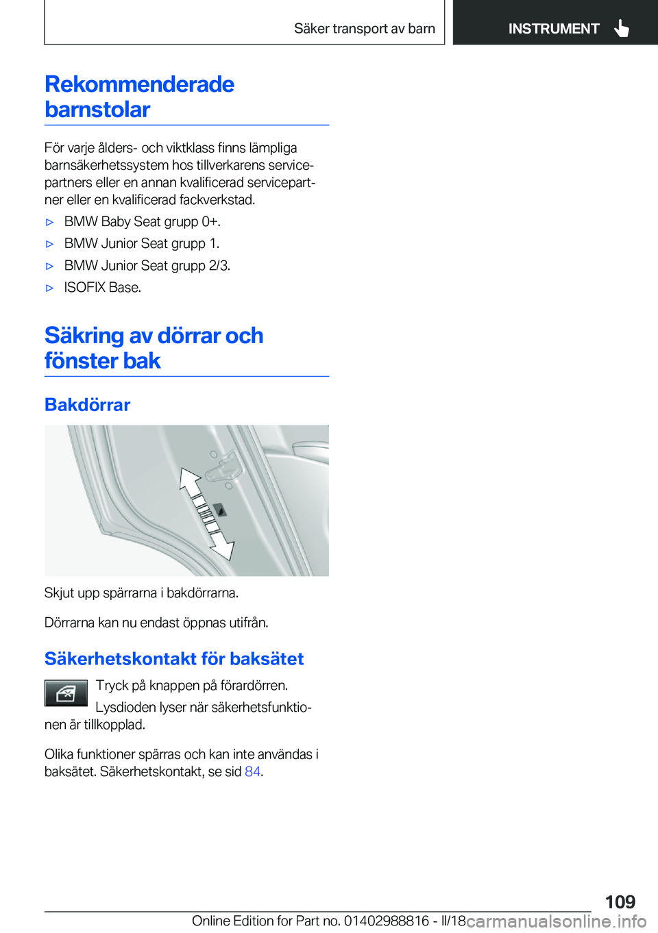 BMW X5 2018  InstruktionsbÖcker (in Swedish) �R�e�k�o�m�m�e�n�d�e�r�a�d�e�b�a�r�n�s�t�o�l�a�r
�F�