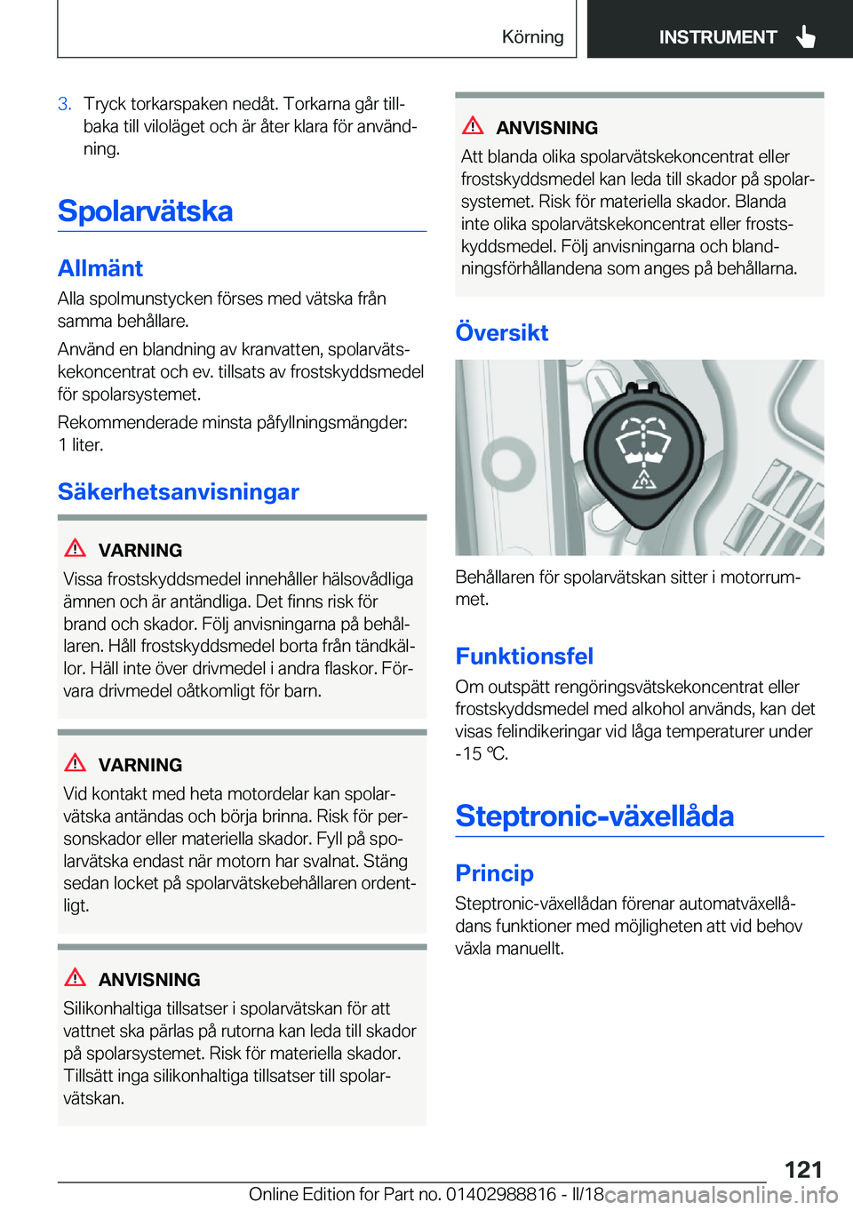BMW X5 2018  InstruktionsbÖcker (in Swedish) �3�.�T�r�y�c�k� �t�o�r�k�a�r�s�p�a�k�e�n� �n�e�d�å�t�.� �T�o�r�k�a�r�n�a� �g�å�r� �t�i�l�lj
�b�a�k�a� �t�i�l�l� �v�i�l�o�l�ä�g�e�t� �o�c�h� �ä�r� �å�t�e�r� �k�l�a�r�a� �f�