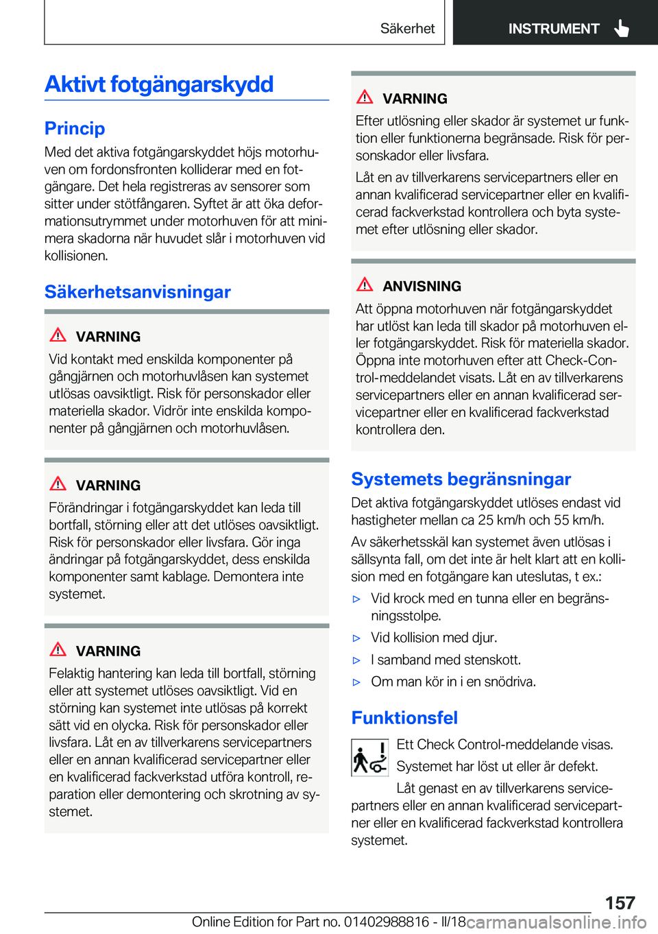 BMW X5 2018  InstruktionsbÖcker (in Swedish) �A�k�t�i�v�t��f�o�t�g�ä�n�g�a�r�s�k�y�d�d
�P�r�i�n�c�i�p�M�e�d� �d�e�t� �a�k�t�i�v�a� �f�o�t�g�ä�n�g�a�r�s�k�y�d�d�e�t� �h�
