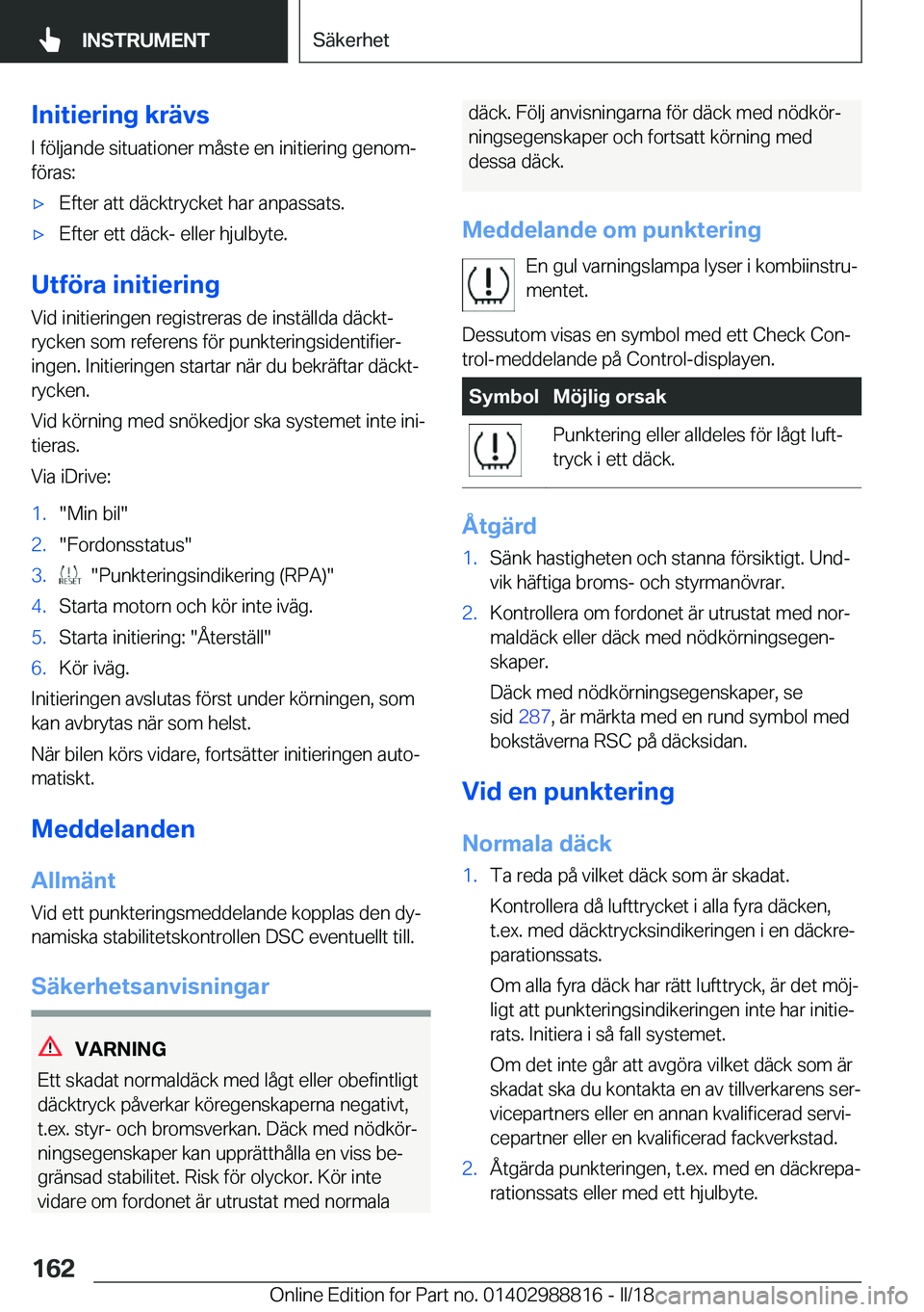 BMW X5 2018  InstruktionsbÖcker (in Swedish) �I�n�i�t�i�e�r�i�n�g��k�r�ä�v�s�I� �f�