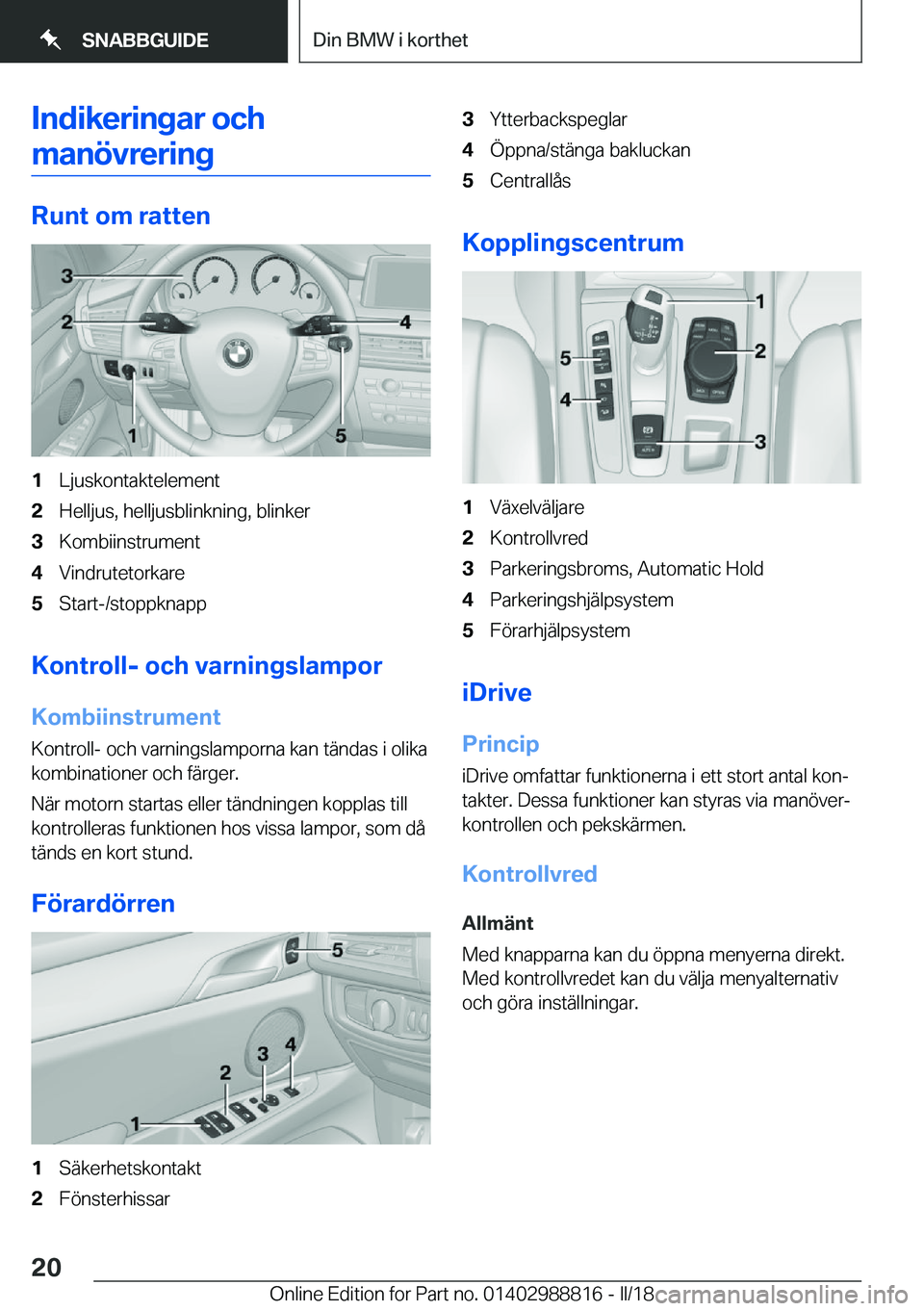 BMW X5 2018  InstruktionsbÖcker (in Swedish) �I�n�d�i�k�e�r�i�n�g�a�r��o�c�h�m�a�n�