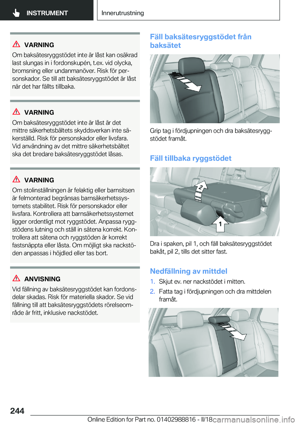 BMW X5 2018  InstruktionsbÖcker (in Swedish) �V�A�R�N�I�N�G
�O�m� �b�a�k�s�ä�t�e�s�r�y�g�g�s�t�
