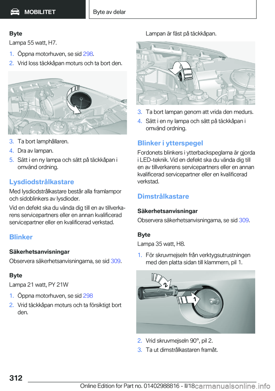 BMW X5 2018  InstruktionsbÖcker (in Swedish) �B�y�t�e
�L�a�m�p�a� �5�5� �w�a�t�t�,� �H�7�.�1�.�