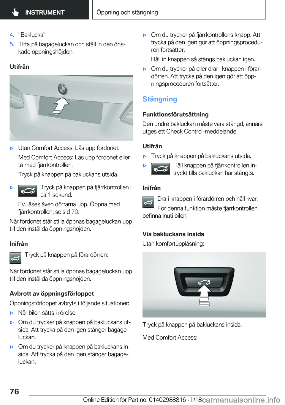 BMW X5 2018  InstruktionsbÖcker (in Swedish) �4�.�"�B�a�k�l�u�c�k�a�"�5�.�T�i�t�t�a� �p�å� �b�a�g�a�g�e�l�u�c�k�a�n� �o�c�h� �s�t�ä�l�l� �i�n� �d�e�n� �