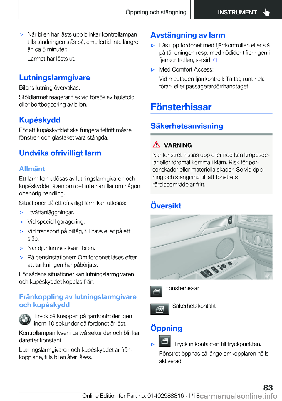 BMW X5 2018  InstruktionsbÖcker (in Swedish) x�N�ä�r� �b�i�l�e�n� �h�a�r� �l�å�s�t�s� �u�p�p� �b�l�i�n�k�a�r� �k�o�n�t�r�o�l�l�a�m�p�a�n
�t�i�l�l�s� �t�ä�n�d�n�i�n�g�e�n� �s�l�å�s� �p�å�,� �e�m�e�l�l�e�r�t�i�d� �i�n�t�e� �l�ä�n�g�r�e
�ä�