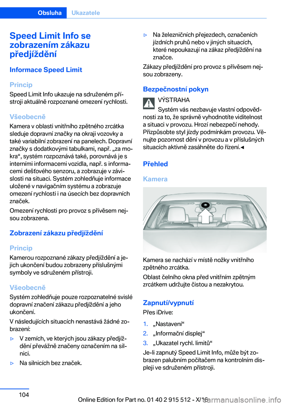 BMW X5 2017  Návod na použití (in Czech) �S�p�e�e�d��L�i�m�i�t��I�n�f�o��s�e
�z�o�b�r�a�z�e�n�
