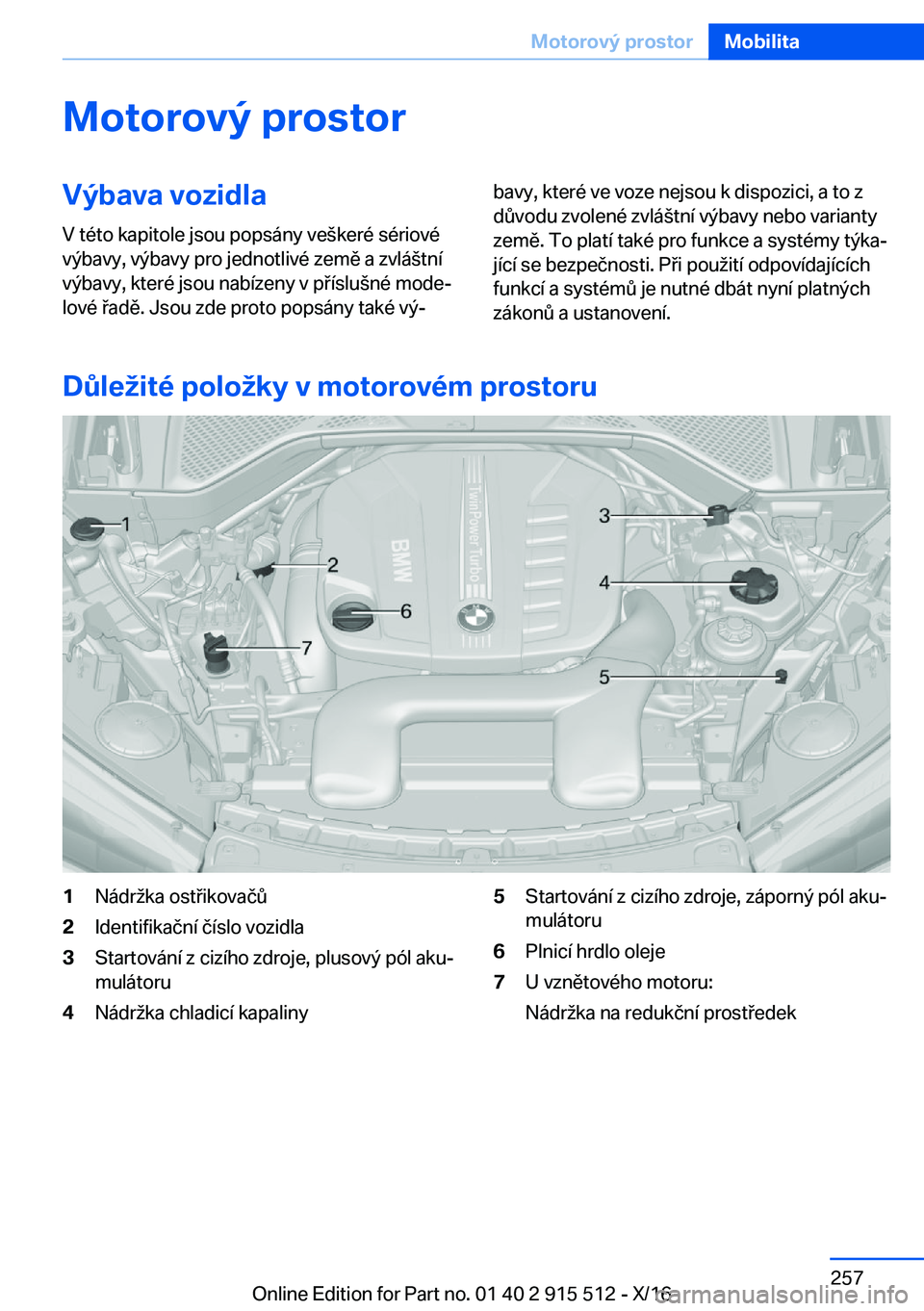 BMW X5 2017  Návod na použití (in Czech) �M�o�t�o�r�o�v�