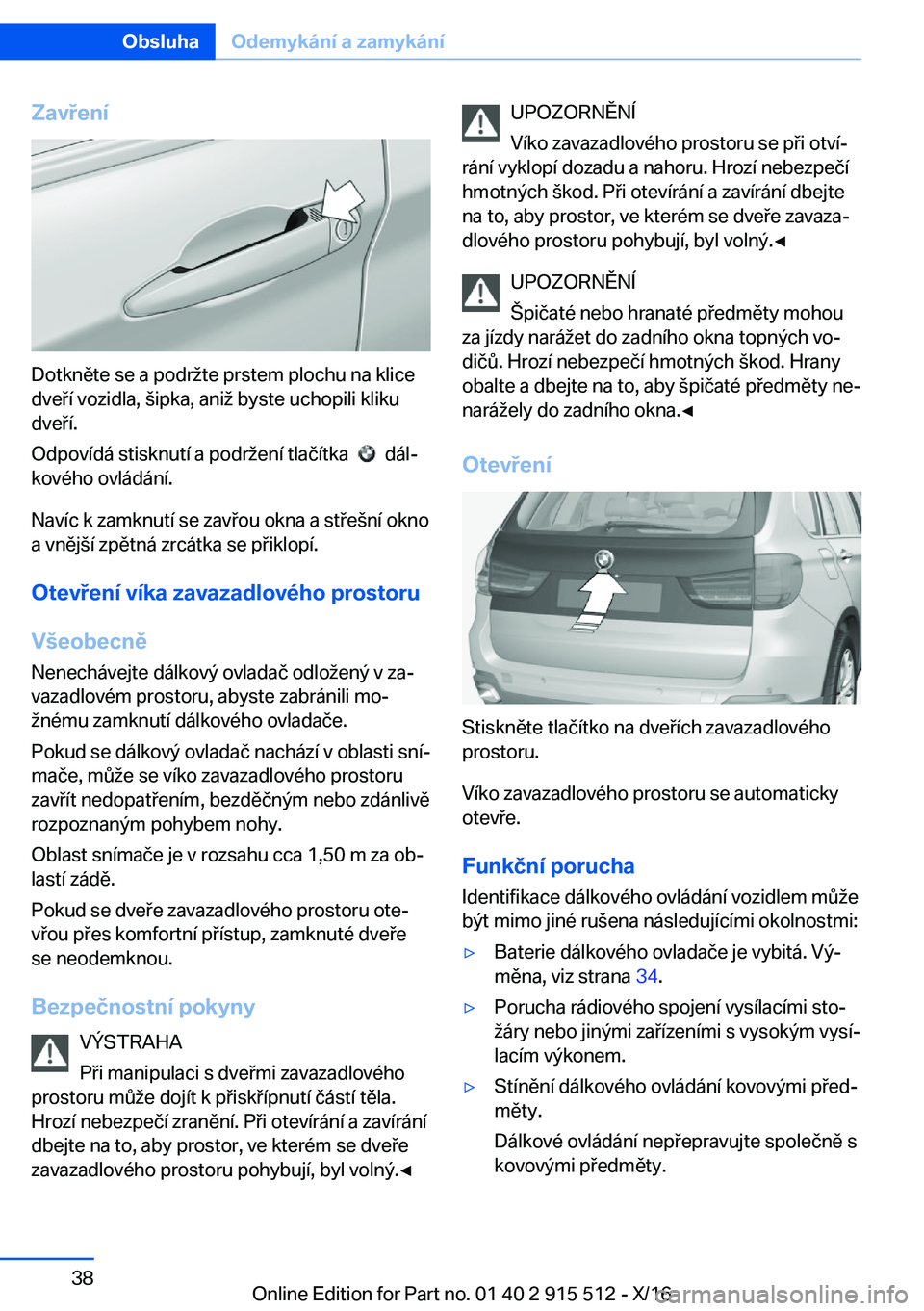 BMW X5 2017  Návod na použití (in Czech) �Z�a�v�e�n�