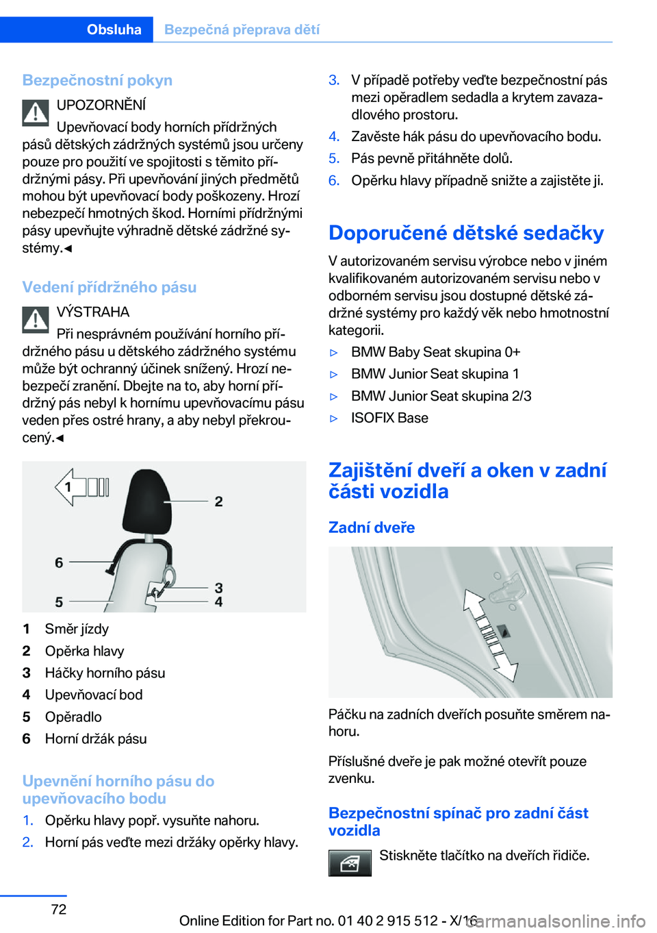 BMW X5 2017  Návod na použití (in Czech) �B�e�z�p�e�č�n�o�s�t�n�