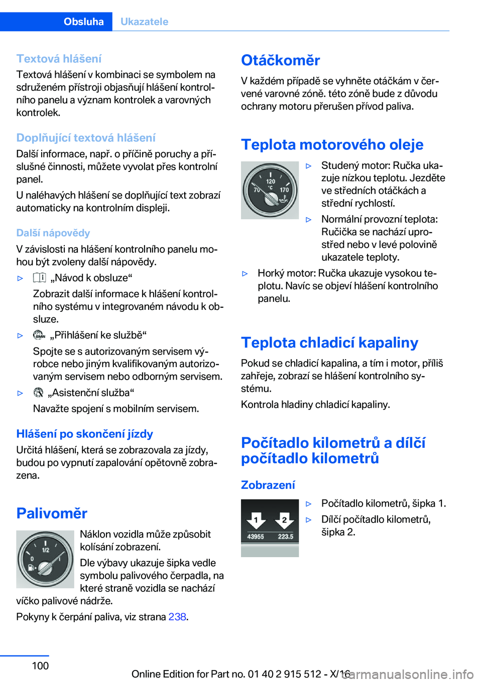 BMW X5 2017  Návod na použití (in Czech) �T�e�x�t�o�v�