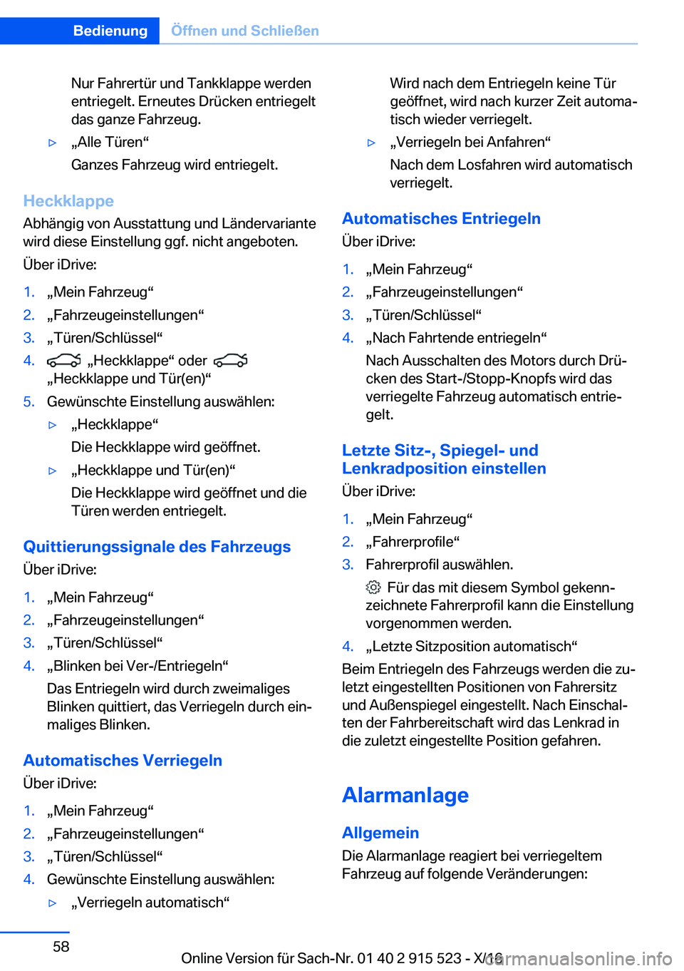 BMW X5 2017  Betriebsanleitungen (in German) �N�u�r� �F�a�h�r�e�r�t�ü�r� �u�n�d� �T�a�n�k�k�l�a�p�p�e� �w�e�r�d�e�n
�e�n�t�r�i�e�g�e�l�t�.� �E�r�n�e�u�t�e�s� �D�r�ü�c�k�e�n� �e�n�t�r�i�e�g�e�l�t
�d�a�s� �g�a�n�z�e� �F�a�h�r�z�e�u�g�.'yx�A