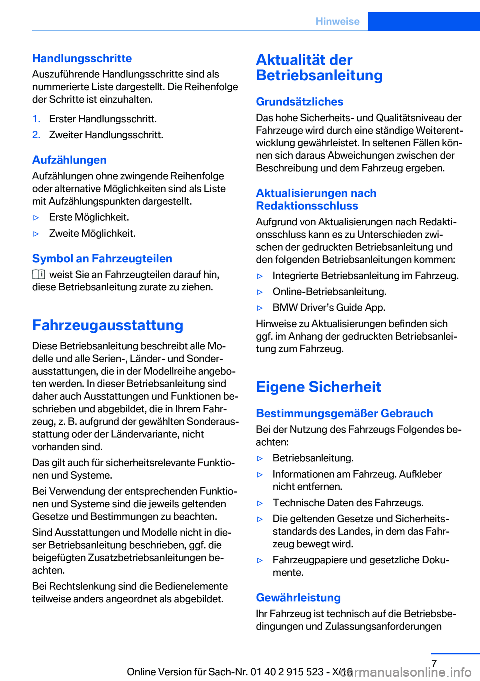 BMW X5 2017  Betriebsanleitungen (in German) �H�a�n�d�l�u�n�g�s�s�c�h�r�i�t�t�e�A�u�s�z�u�f�ü�h�r�e�n�d�e� �H�a�n�d�l�u�n�g�s�s�c�h�r�i�t�t�e� �s�i�n�d� �a�l�s�n�u�m�m�e�r�i�e�r�t�e� �L�i�s�t�e� �d�a�r�g�e�s�t�e�l�l�t�.� �D�i�e� �R�e�i�h�e�n�f�