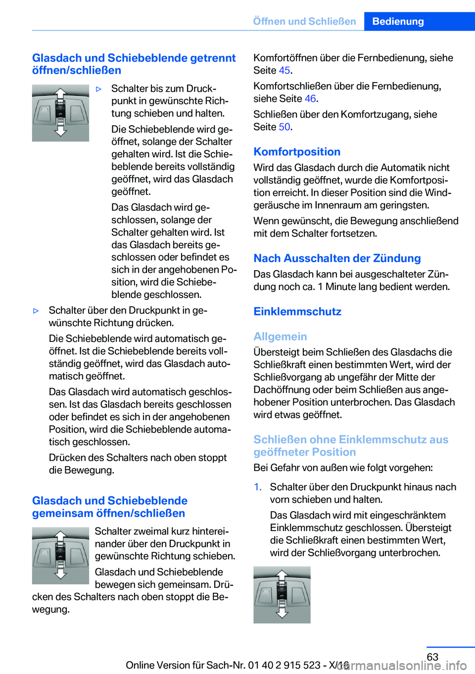 BMW X5 2017  Betriebsanleitungen (in German) �G�l�a�s�d�a�c�h��u�n�d��S�c�h�i�e�b�e�b�l�e�n�d�e��g�e�t�r�e�n�n�t
�
