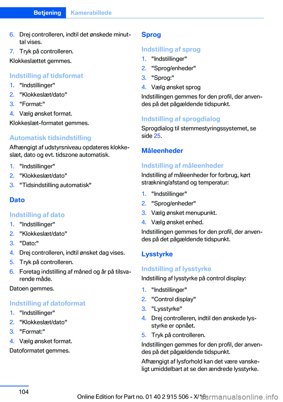 BMW X5 2017  InstruktionsbØger (in Danish) �6�.�D�r�e�j� �c�o�n�t�r�o�l�l�e�r�e�n�,� �i�n�d�t�i�l� �d�e�t� �