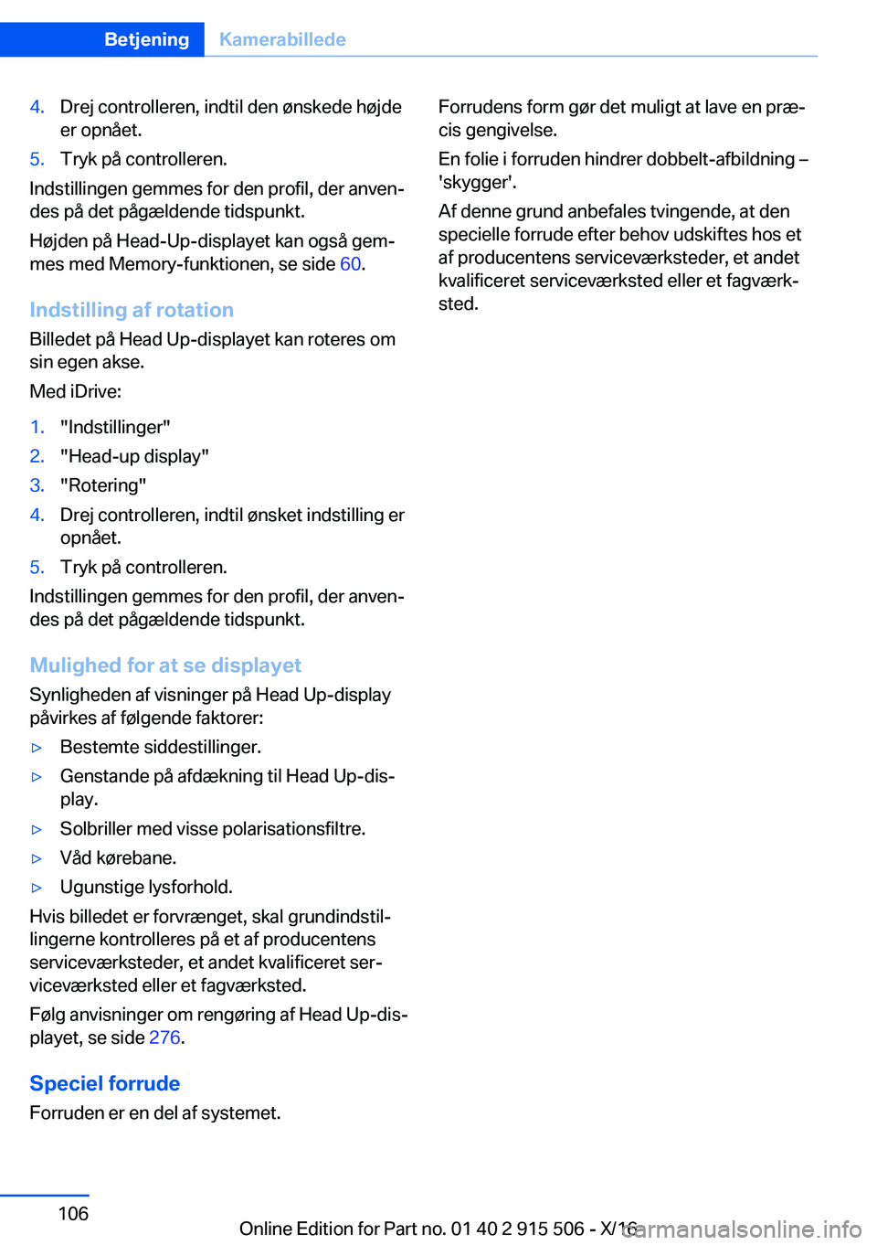 BMW X5 2017  InstruktionsbØger (in Danish) �4�.�D�r�e�j� �c�o�n�t�r�o�l�l�e�r�e�n�,� �i�n�d�t�i�l� �d�e�n� �