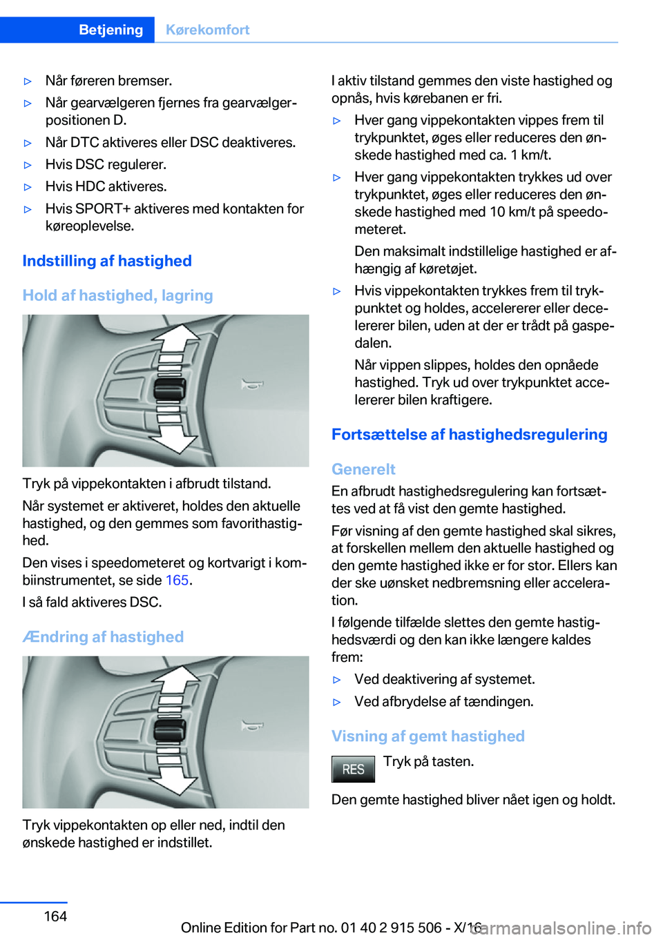 BMW X5 2017  InstruktionsbØger (in Danish) 'y N å r   f 