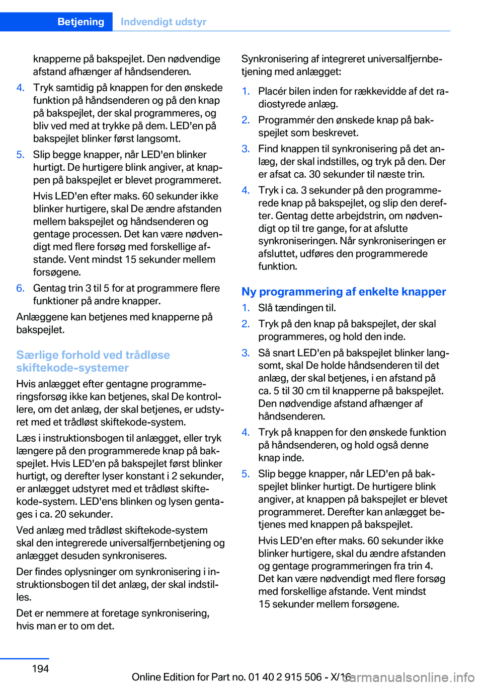 BMW X5 2017  InstruktionsbØger (in Danish)  k n a p p e r n e   p å   b a k s p e j l e t .   D e n   n 