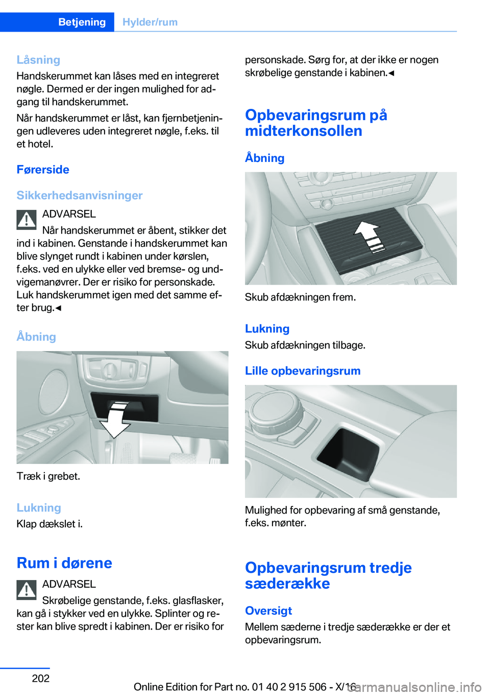BMW X5 2017  InstruktionsbØger (in Danish)  L å s n i n g H a n d s k e r u m m e t   k a n   l å s e s   m e d   e n   i n t e g r e r e t
 n 