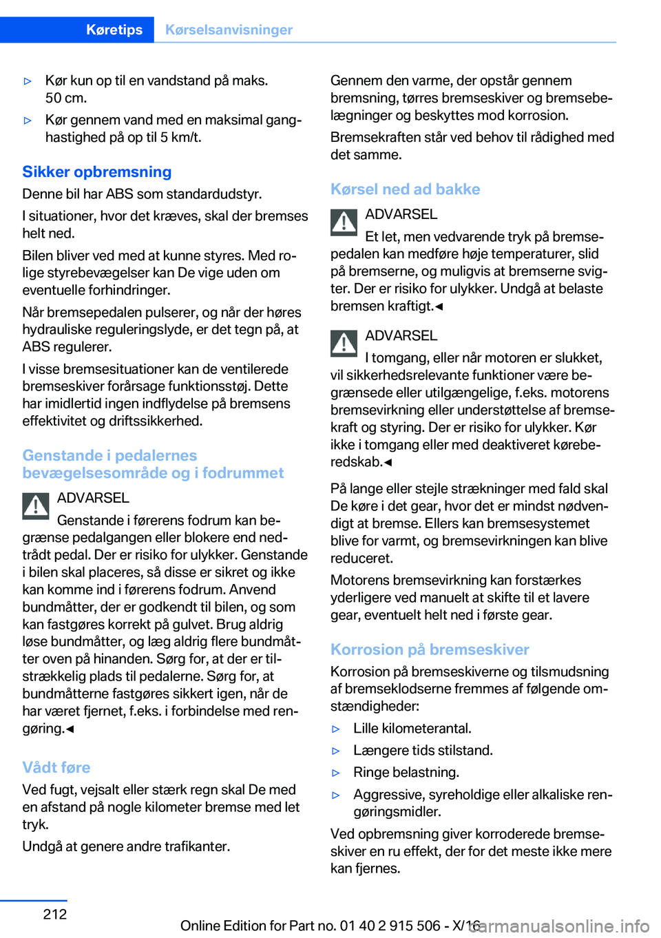 BMW X5 2017  InstruktionsbØger (in Danish) 'y K 