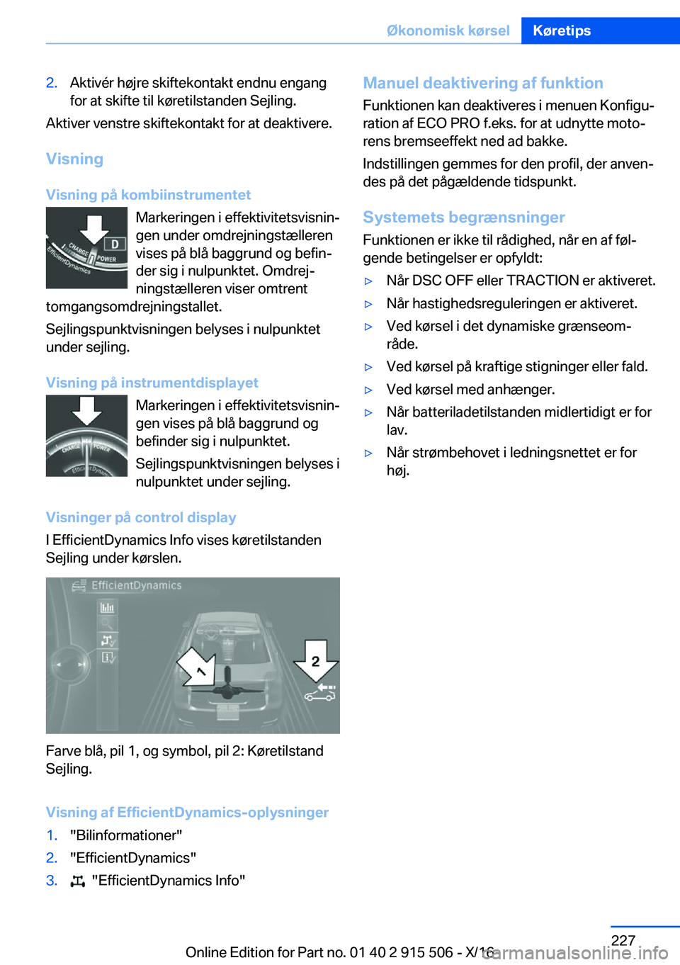 BMW X5 2017  InstruktionsbØger (in Danish) �2�.�A�k�t�i�v�é�r� �h�