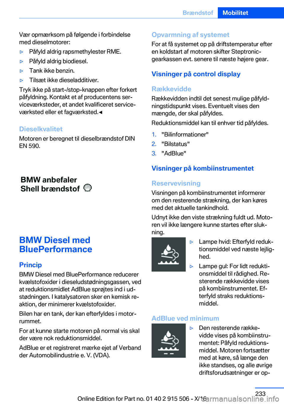 BMW X5 2017  InstruktionsbØger (in Danish) �V�æ�r� �o�p�m�æ�r�k�s�o�m� �p�å� �f�