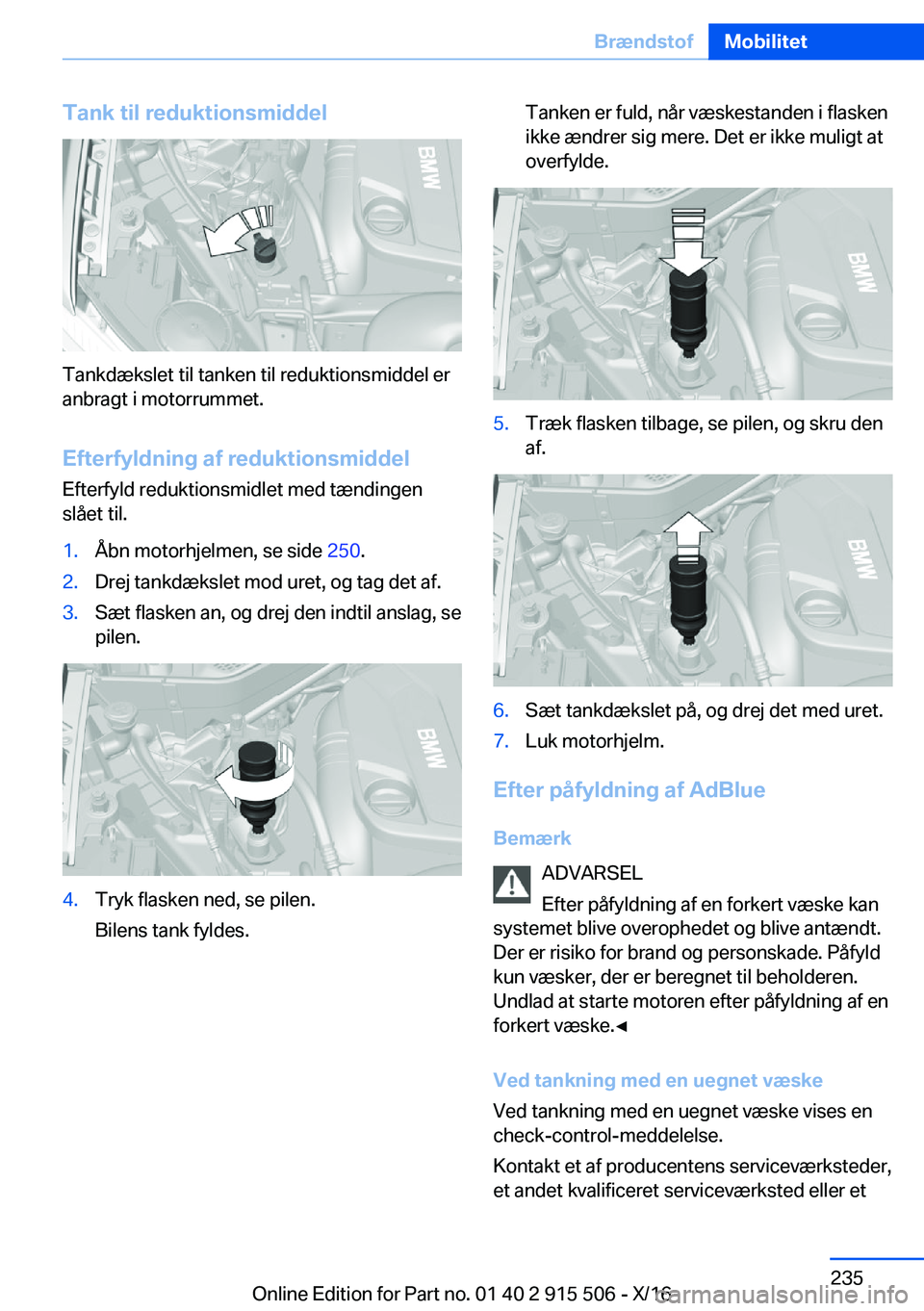 BMW X5 2017  InstruktionsbØger (in Danish) �T�a�n�k��t�i�l��r�e�d�u�k�t�i�o�n�s�m�i�d�d�e�l
�T�a�n�k�d�æ�k�s�l�e�t� �t�i�l� �t�a�n�k�e�n� �t�i�l� �r�e�d�u�k�t�i�o�n�s�m�i�d�d�e�l� �e�r�a�n�b�r�a�g�t� �i� �m�o�t�o�r�r�u�m�m�e�t�.
�E�f�t�e�r�