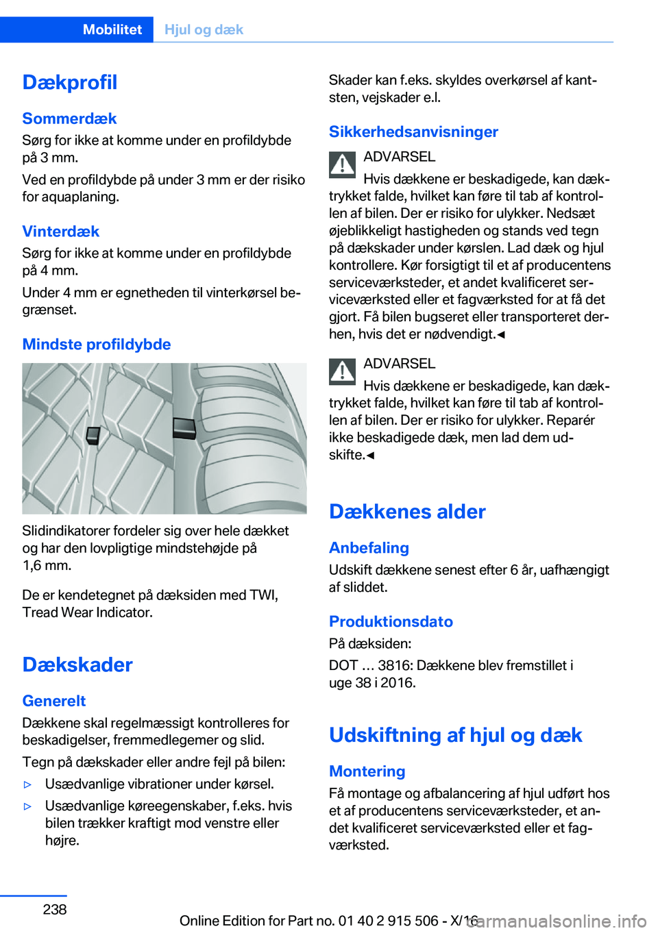 BMW X5 2017  InstruktionsbØger (in Danish) �D�æ�k�p�r�o�f�i�l�S�o�m�m�e�r�d�æ�k
�S�