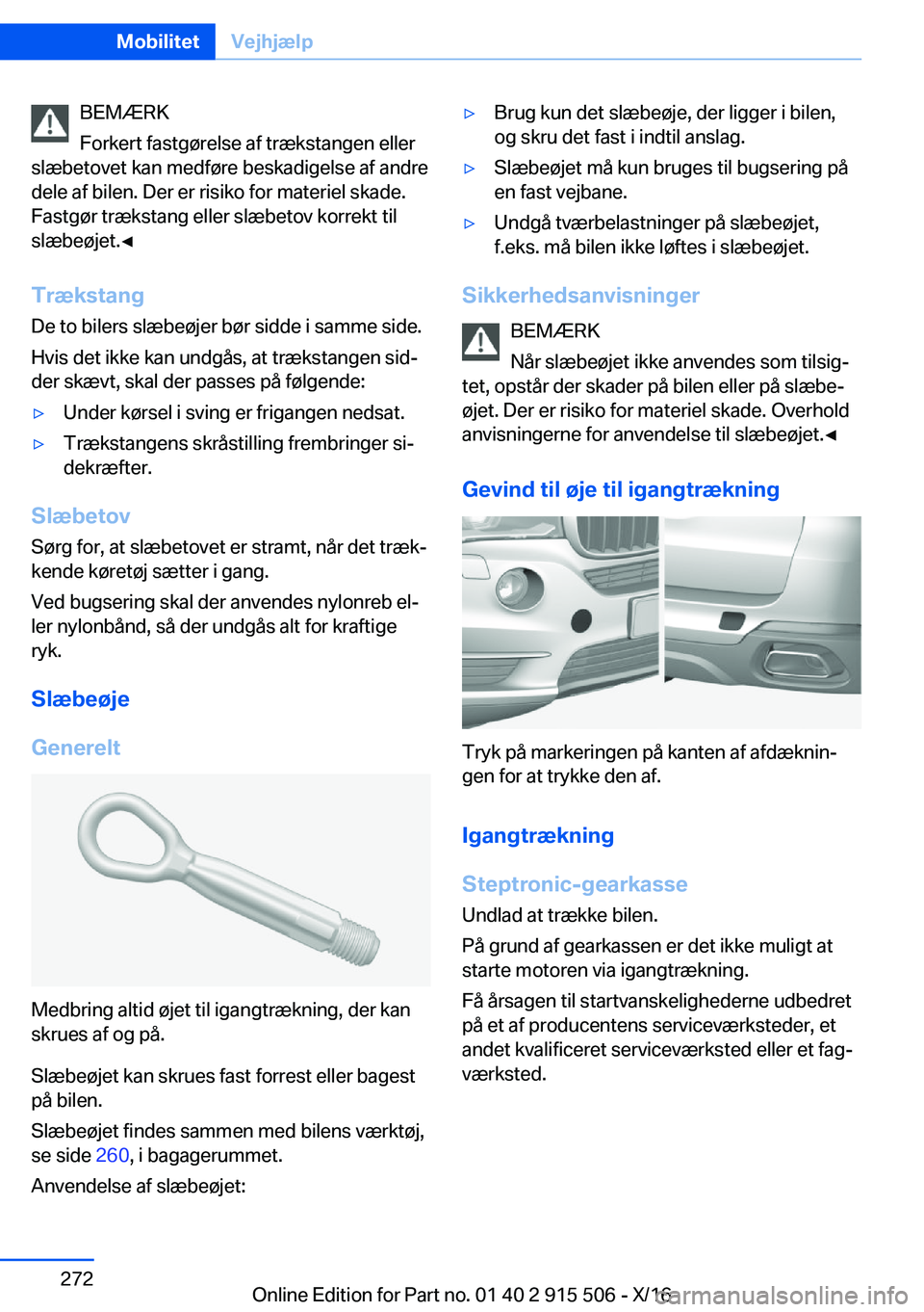 BMW X5 2017  InstruktionsbØger (in Danish)  B E M Æ R K
 F o r k e r t   f a s t g 