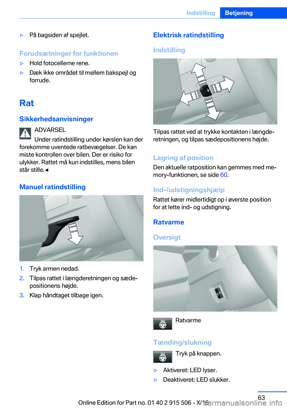 BMW X5 2017  InstruktionsbØger (in Danish) 'y�P�å� �b�a�g�s�i�d�e�n� �a�f� �s�p�e�j�l�e�t�.
�F�o�r�u�d�s�æ�t�n�i�n�g�e�r��f�o�r��f�u�n�k�t�i�o�n�e�n
'y�H�o�l�d� �f�o�t�o�c�e�l�l�e�r�n�e� �r�e�n�e�.'y�D�æ�k� �i�k�k�e� �o�m�r�å