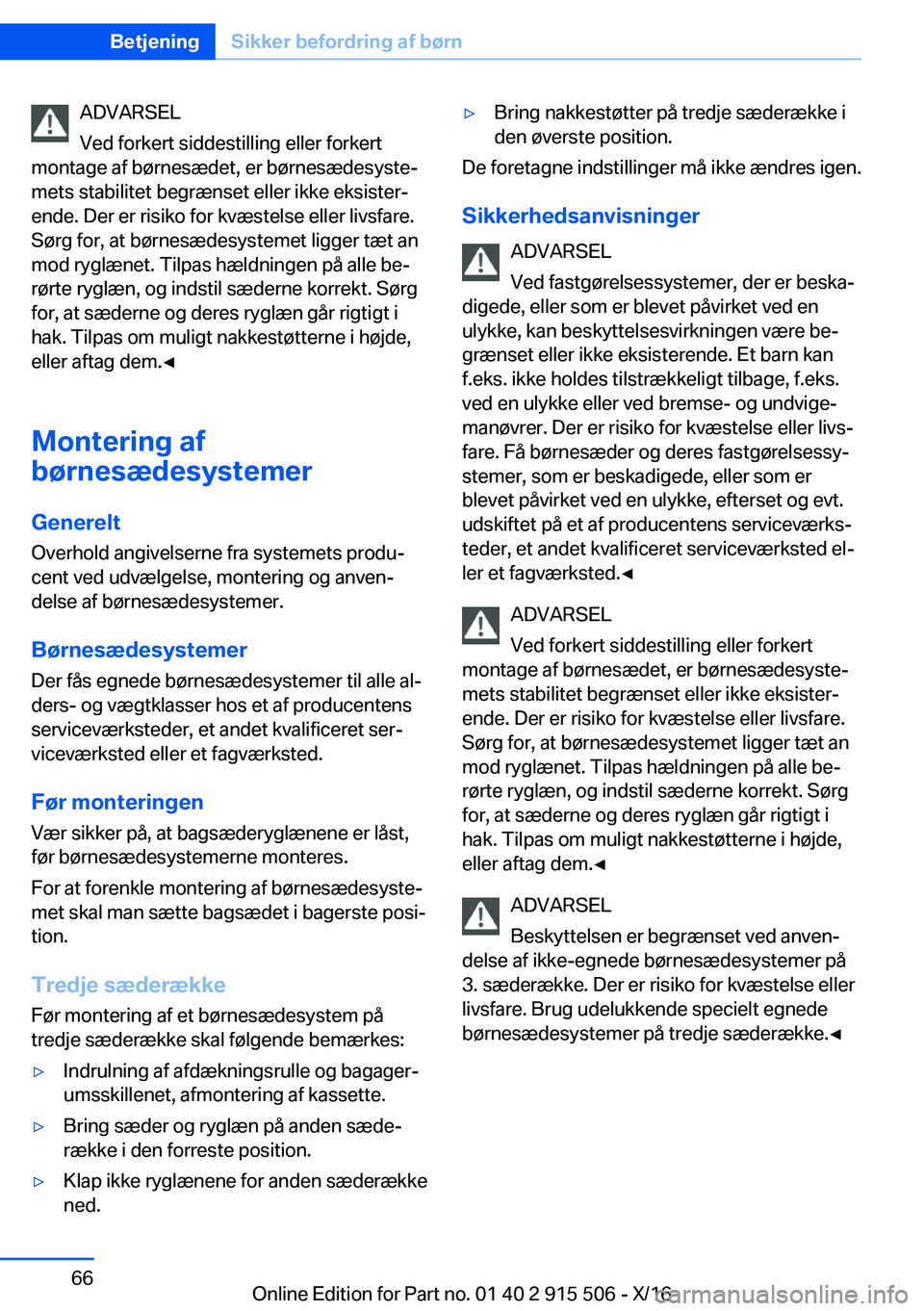 BMW X5 2017  InstruktionsbØger (in Danish) �A�D�V�A�R�S�E�L
�V�e�d� �f�o�r�k�e�r�t� �s�i�d�d�e�s�t�i�l�l�i�n�g� �e�l�l�e�r� �f�o�r�k�e�r�t
�m�o�n�t�a�g�e� �a�f� �b�