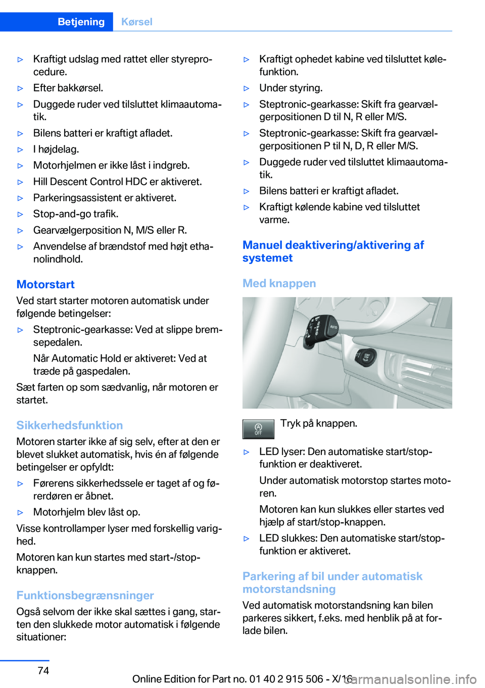 BMW X5 2017  InstruktionsbØger (in Danish) 'y�K�r�a�f�t�i�g�t� �u�d�s�l�a�g� �m�e�d� �r�a�t�t�e�t� �e�l�l�e�r� �s�t�y�r�e�p�r�oj�c�e�d�u�r�e�.'y�E�f�t�e�r� �b�a�k�k�